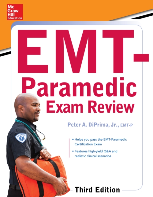 McGraw-Hill Education's EMT-Paramedic Exam Review, Third Edition, EPUB eBook