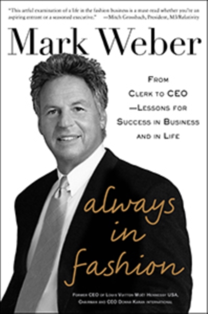 Always In Fashion: From Clerk to CEO -- Lessons for Success in Business and in Life, EPUB eBook