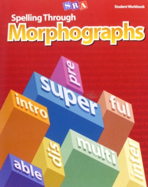 Spelling Through Morphographs, Student Workbook, Paperback / softback Book
