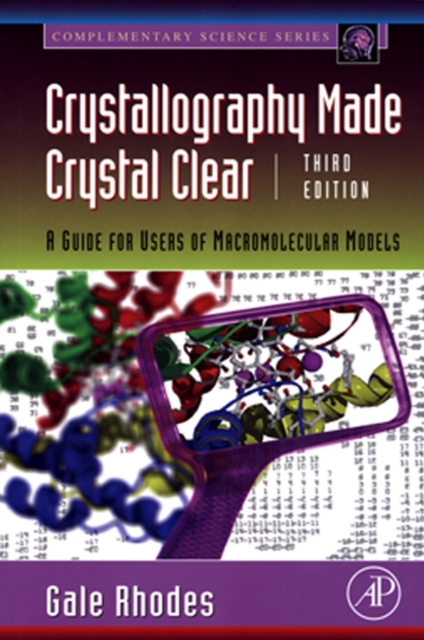 Crystallography Made Crystal Clear : A Guide for Users of Macromolecular Models, EPUB eBook