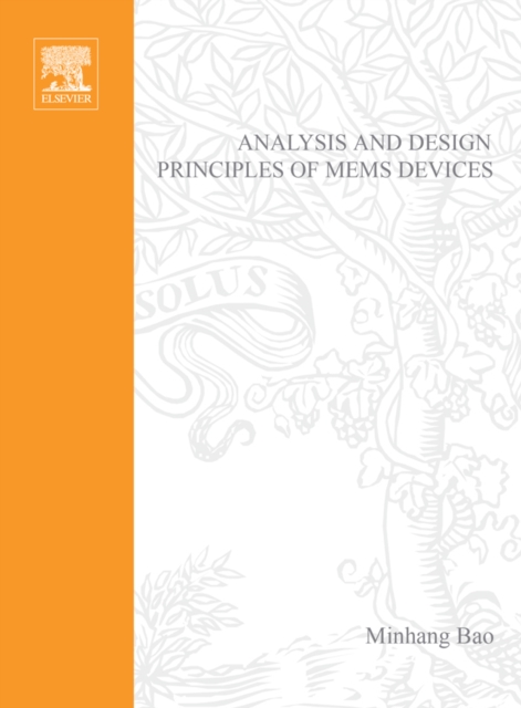 Analysis and Design Principles of MEMS Devices, PDF eBook