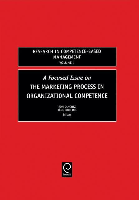 Focused Issue on The Marketing Process in Organizational Competence, PDF eBook