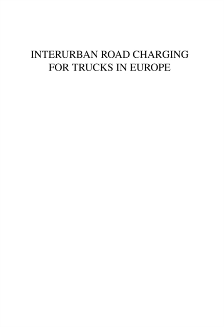 Interurban Road Charging for Trucks in Europe, PDF eBook