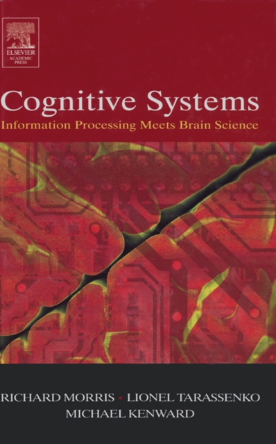 Cognitive Systems - Information Processing Meets Brain Science, EPUB eBook