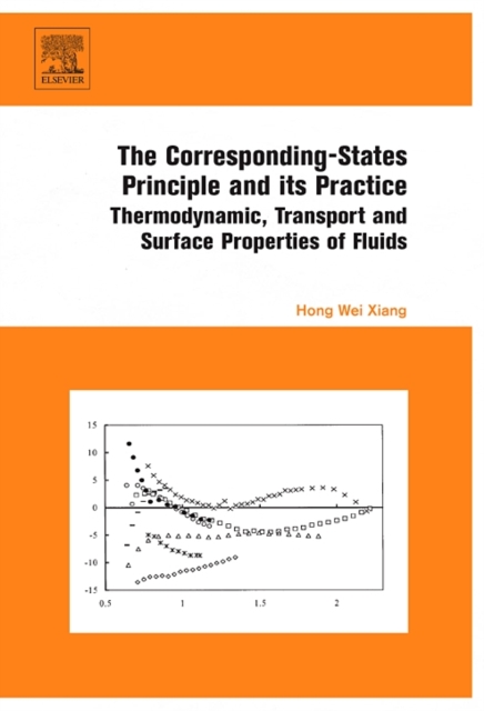 The Corresponding-States Principle and its Practice : Thermodynamic, Transport and Surface Properties of Fluids, PDF eBook