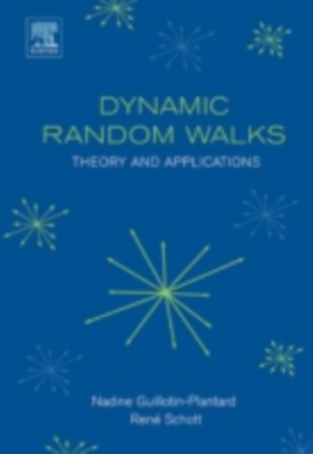 Dynamic Random Walks : Theory and Applications, PDF eBook