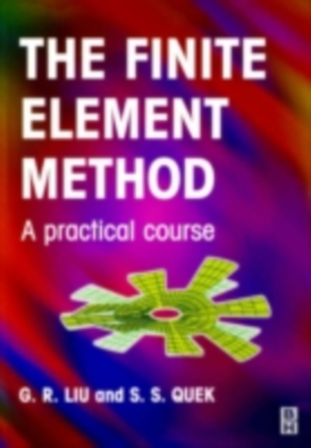 Finite Element Method : A Practical Course, PDF eBook