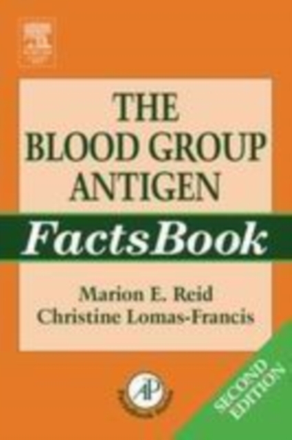 The Blood Group Antigen FactsBook, PDF eBook