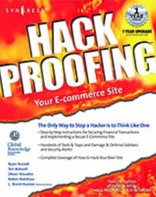 Hack Proofing Your E-commerce Web Site : The Only Way to Stop a Hacker is to Think Like One, PDF eBook