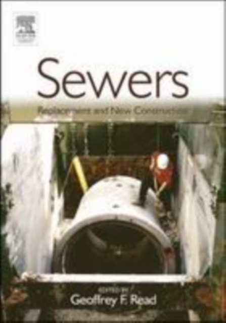 Sewers: Replacement and New Construction, PDF eBook