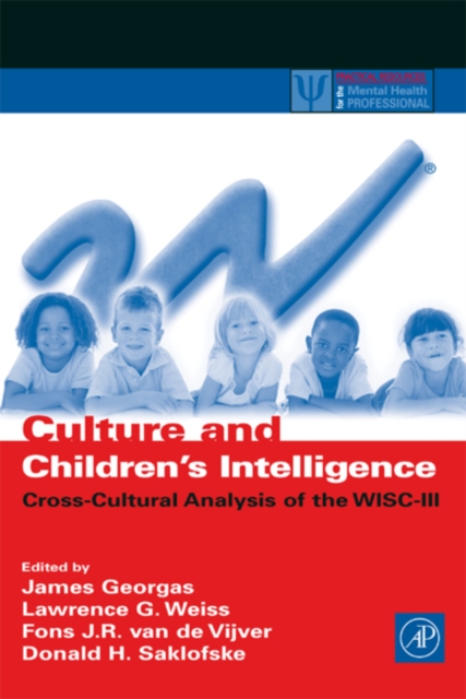 Culture and Children's Intelligence : Cross-Cultural Analysis of the WISC-III, PDF eBook