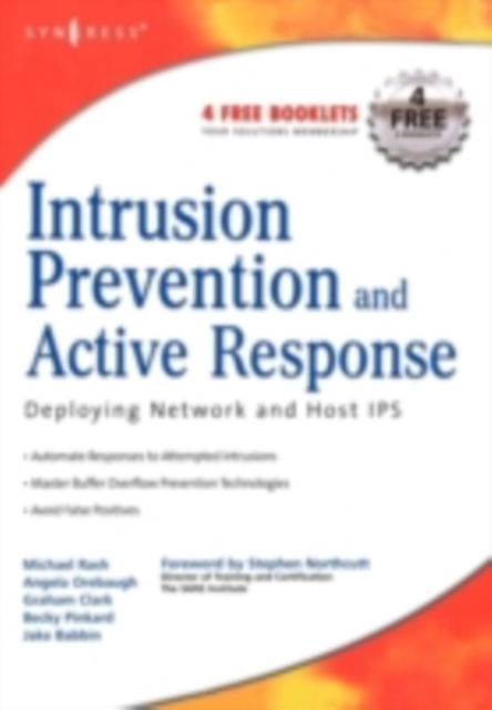 Intrusion Prevention and Active Response : Deploying Network and Host IPS, PDF eBook