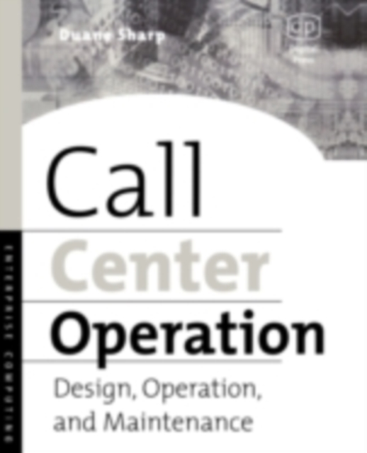Call Center Operation : Design, Operation, and Maintenance, PDF eBook