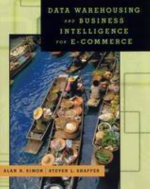 Data Warehousing And Business Intelligence For e-Commerce, PDF eBook