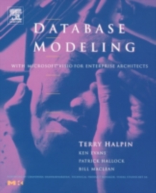 Database Modeling with Microsoft(R) Visio for Enterprise Architects, PDF eBook