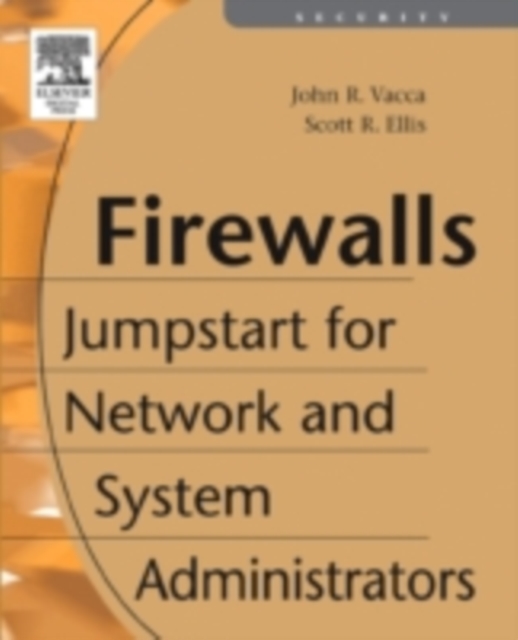 Firewalls : Jumpstart for Network and Systems Administrators, PDF eBook