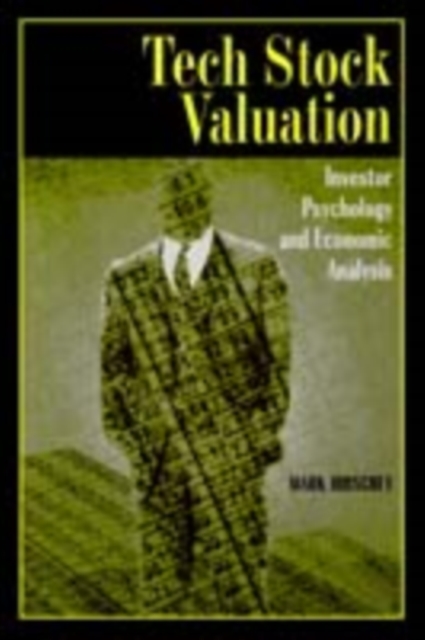 Tech Stock Valuation : Investor Psychology and Economic Analysis, PDF eBook