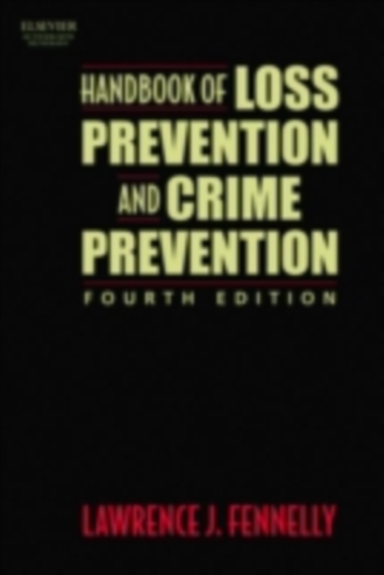 Handbook of Loss Prevention and Crime Prevention, PDF eBook