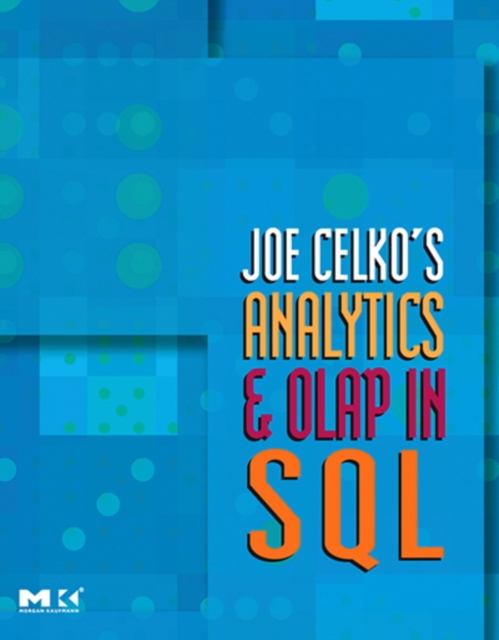 Joe Celko's Analytics and OLAP in SQL, PDF eBook