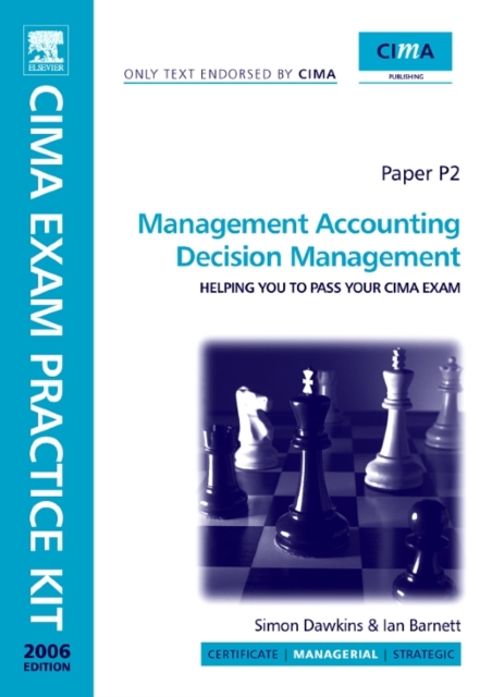 CIMA Exam Practice Kit Management Accounting Decision Management, PDF eBook