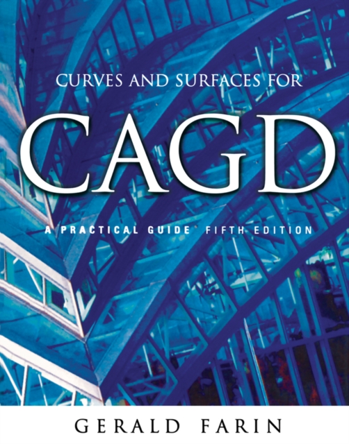 Curves and Surfaces for CAGD : A Practical Guide, PDF eBook
