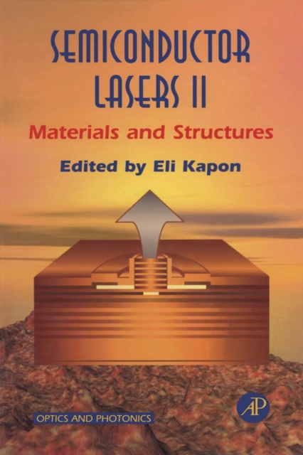 Semiconductor Lasers II : Materials and Structures, PDF eBook