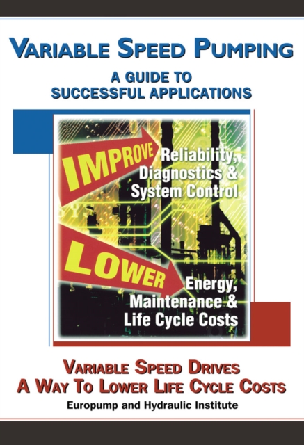 Variable Speed Pumping : A Guide to Successful Applications, PDF eBook