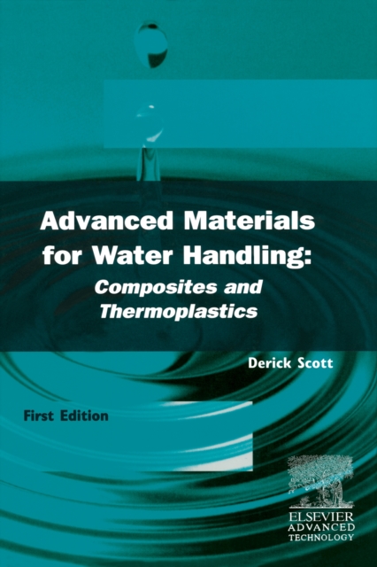 Advanced Materials for Water Handling : Composites and Thermoplastics, PDF eBook