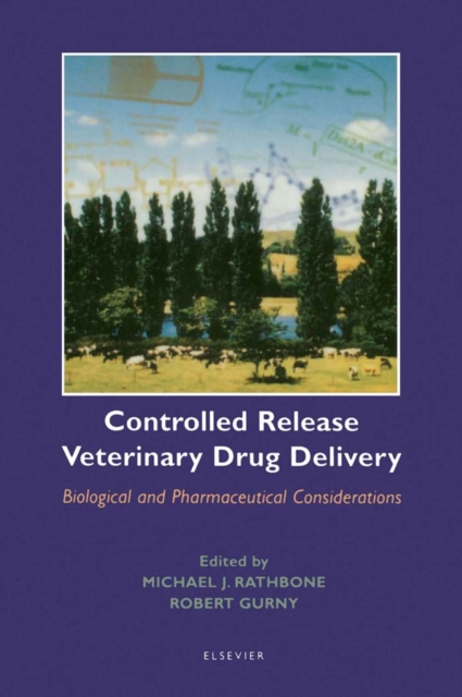 Controlled Release Veterinary Drug Delivery : Biological and Pharmaceutical Considerations, PDF eBook