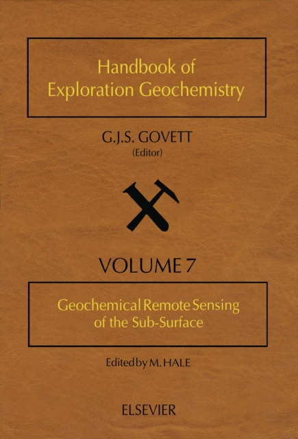 Geochemical Remote Sensing of the Sub-Surface, PDF eBook