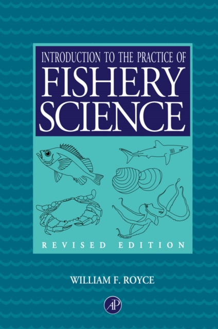 Introduction to the Practice of Fishery Science, Revised Edition : Revised Edition, PDF eBook