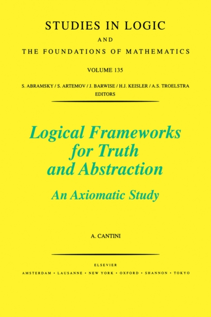 Logical Frameworks for Truth and Abstraction : An Axiomatic Study, PDF eBook