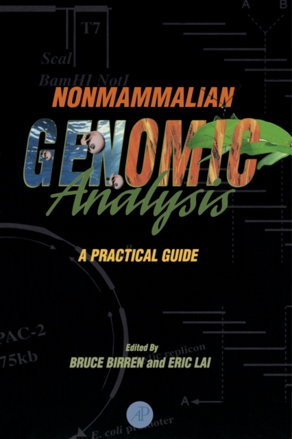 Nonmammalian Genomic Analysis : A Practical Guide, PDF eBook