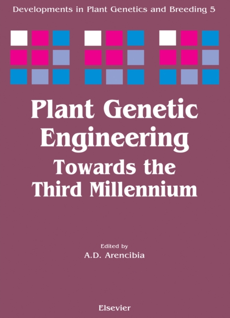 Plant Genetic Engineering : Towards the Third Millennium, PDF eBook