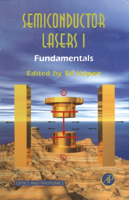 Semiconductor Lasers I : Fundamentals, PDF eBook