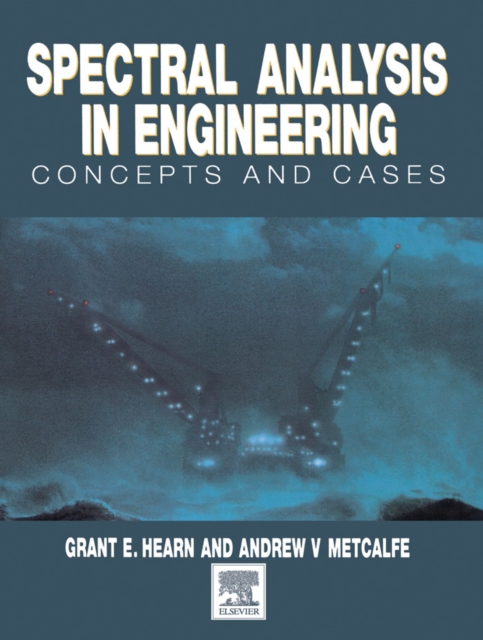Spectral Analysis in Engineering : Concepts and Case Studies, EPUB eBook
