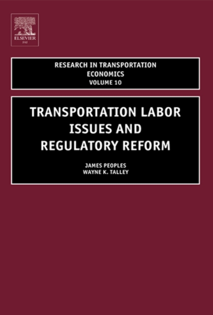 Transportation Labor Issues and Regulatory Reform, PDF eBook