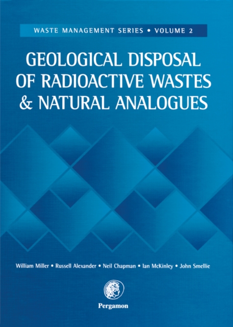 Geological Disposal of Radioactive Wastes and Natural Analogues, PDF eBook