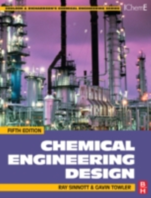 Chemical Engineering Design : Principles, Practice and Economics of Plant and Process Design, PDF eBook
