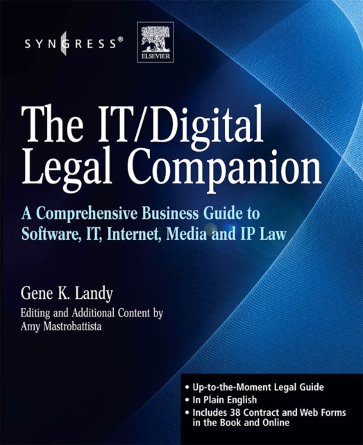 The IT / Digital Legal Companion : A Comprehensive Business Guide to Software, IT, Internet, Media and IP Law, EPUB eBook