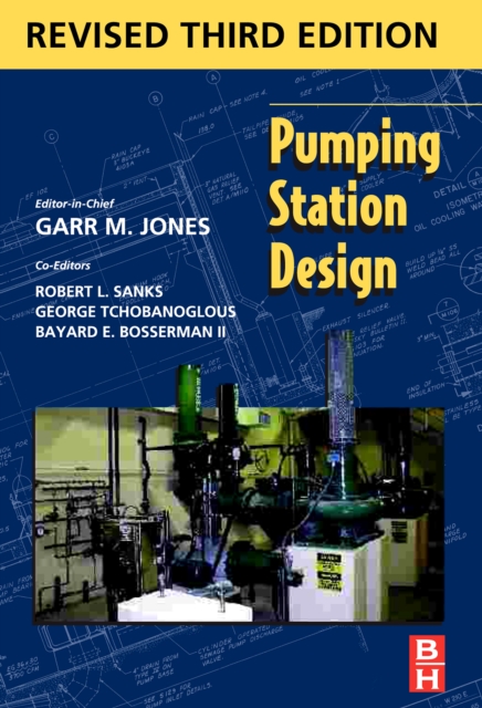 Pumping Station Design : Revised 3rd Edition, EPUB eBook