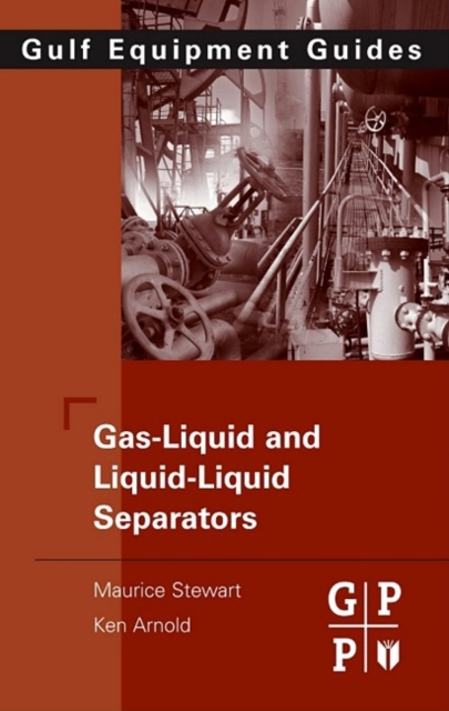 Gas-Liquid And Liquid-Liquid Separators, EPUB eBook