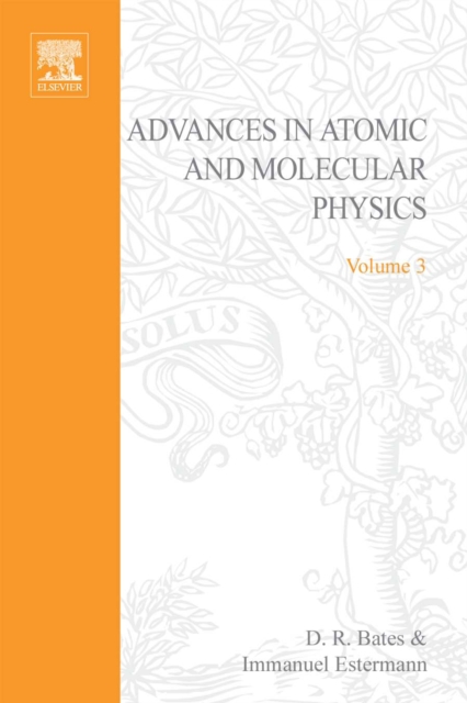 Advances in Atomic and Molecular Physics, PDF eBook