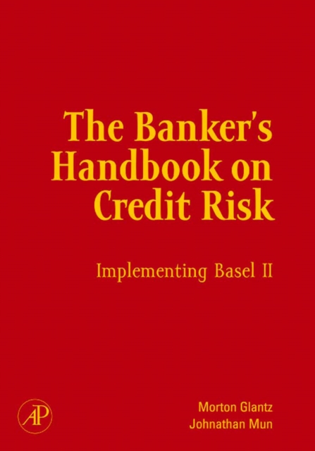 The Banker's Handbook on Credit Risk : Implementing Basel II, PDF eBook