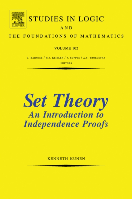 Set Theory An Introduction To Independence Proofs, PDF eBook