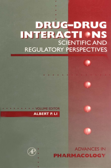Drug-Drug Interactions: Scientific and Regulatory Perspectives, PDF eBook