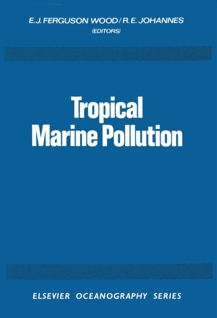 Tropical Marine Pollution, PDF eBook