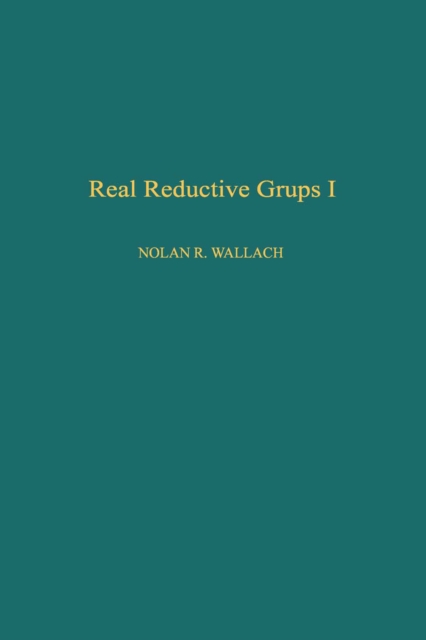 Real Reductive Groups I, PDF eBook