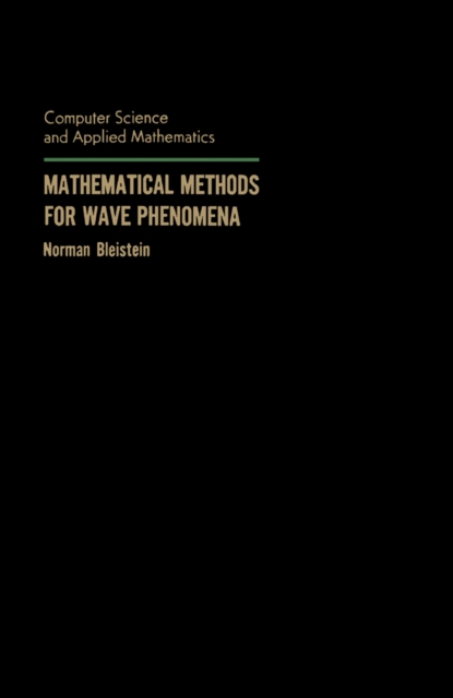 Mathematical Methods for Wave Phenomena, PDF eBook