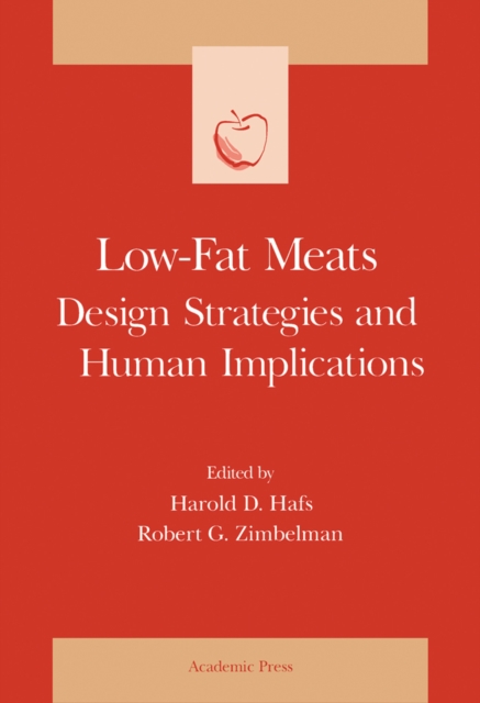 Low-Fat Meats : Design Strategies and Human Implications, PDF eBook